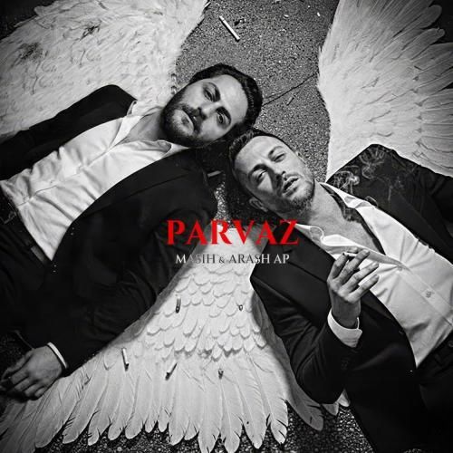 آهنگ جدید پرواز از مسیح و آرش Ap