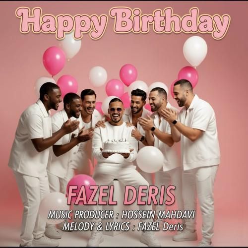 آهنگ جدید تولدت مبارک از فاضل دریس